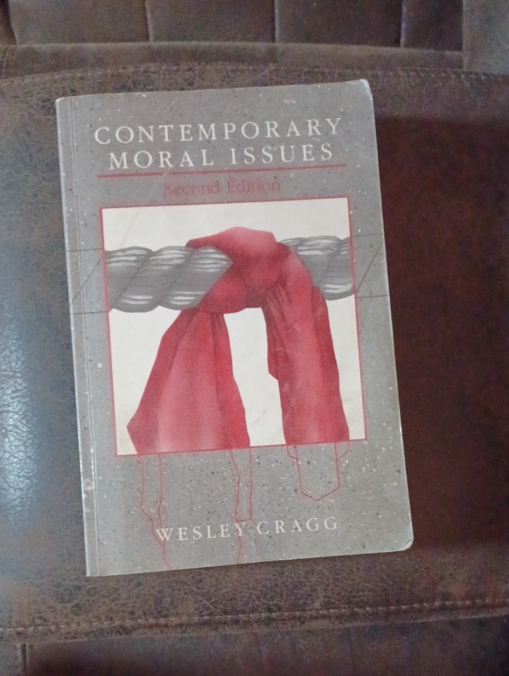4/$40 Contemporary Moral Issues by Wesley Cragg - Philosophy Paperback